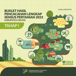 Booklet Complete Enumeration Results Of The 2023  Census Of Agriculture  -   Edition 1 Demak Regency
