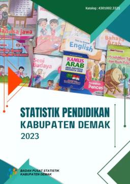 Education Statistics Of Demak Regency 2023