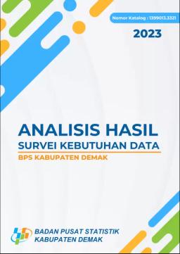 Analisis Hasil Survei Kebutuhan Data BPS Kabupaten Demak 2023